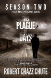 This Plague of Days, Season 2