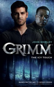 Grimm The Icy Touch - John Shirley