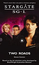 Two Roads - Stargate SG-1 - Geonn Cannon